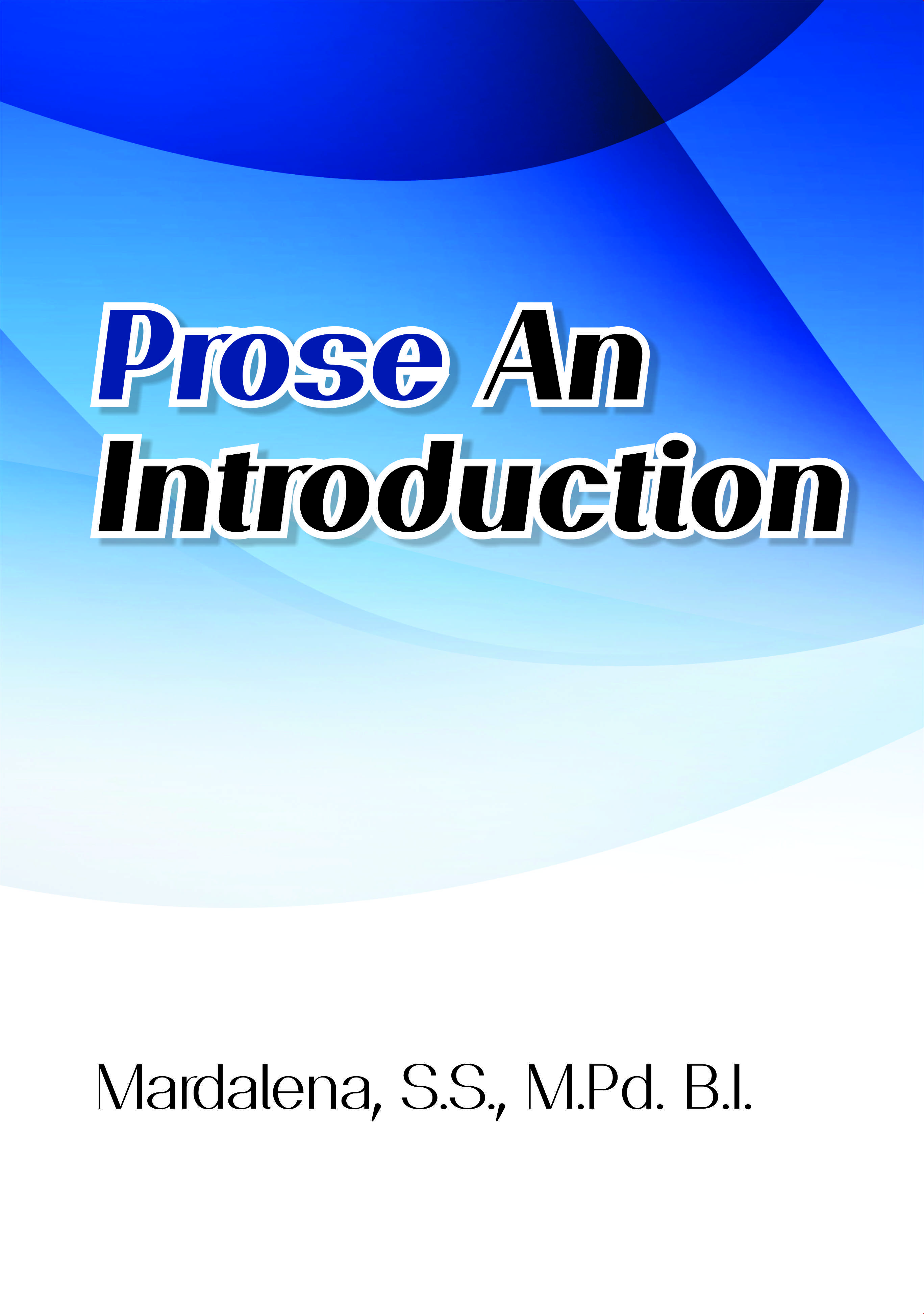 Prose an introduction [sumber elektronis]