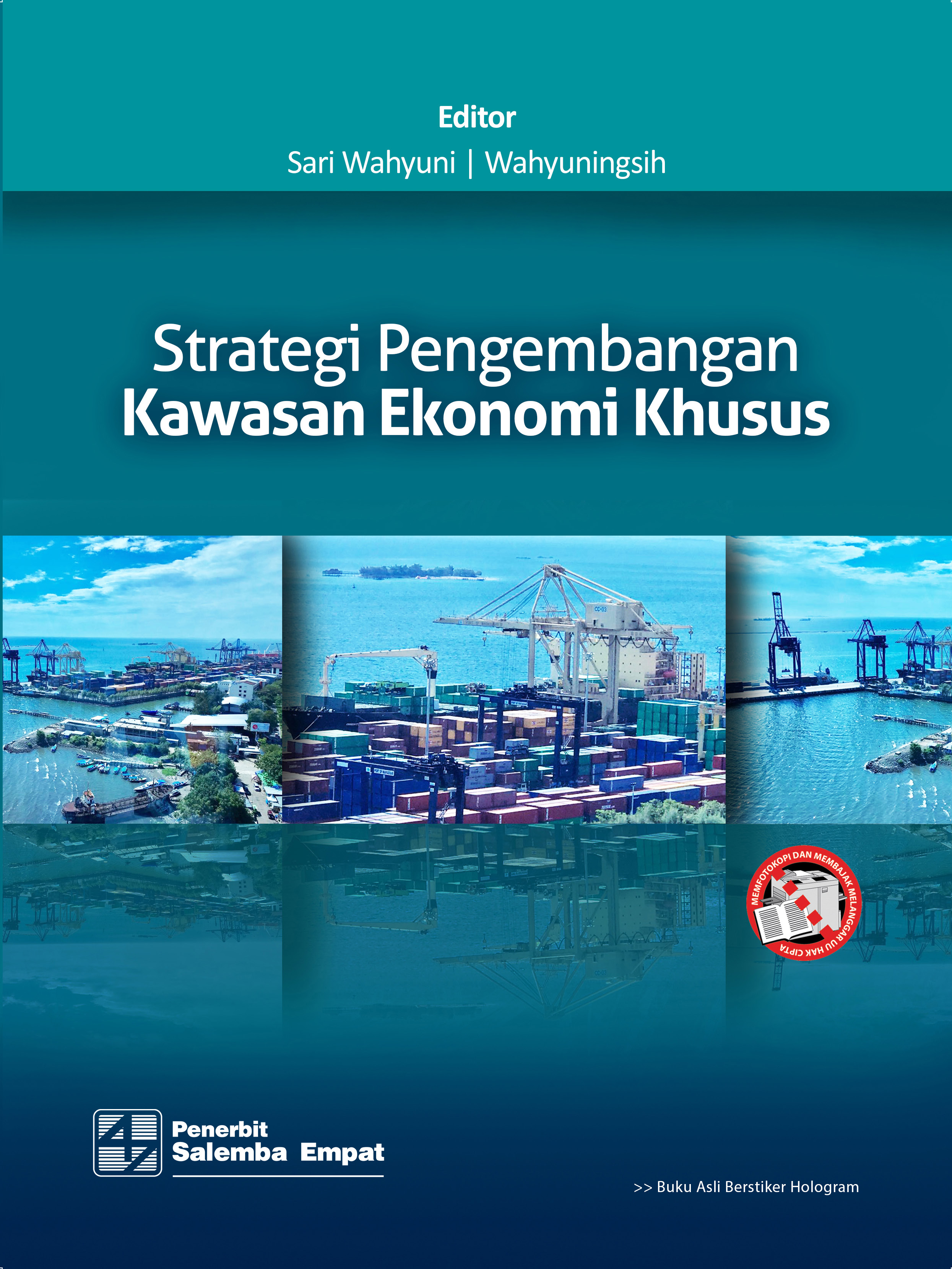 Strategi pengembangan kawasan ekonomi khusus [sumber elektronis]