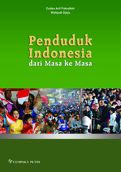 Penduduk Indonesia dari masa ke masa [sumber elektronis]