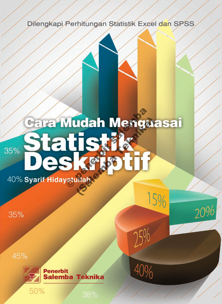 Cara mudah menguasai statistik deskriptif [sumber elektronis]