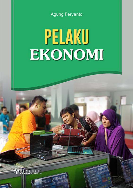 Pelaku ekonomi [sumber elektronis]