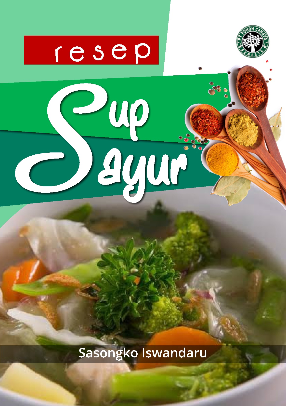 Resep sup sayur [sumber elektronis]