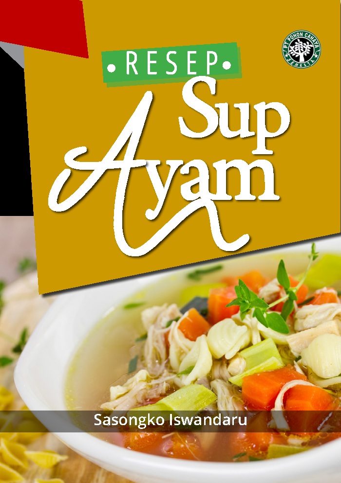 Resep sup ayam [sumber elektronis]