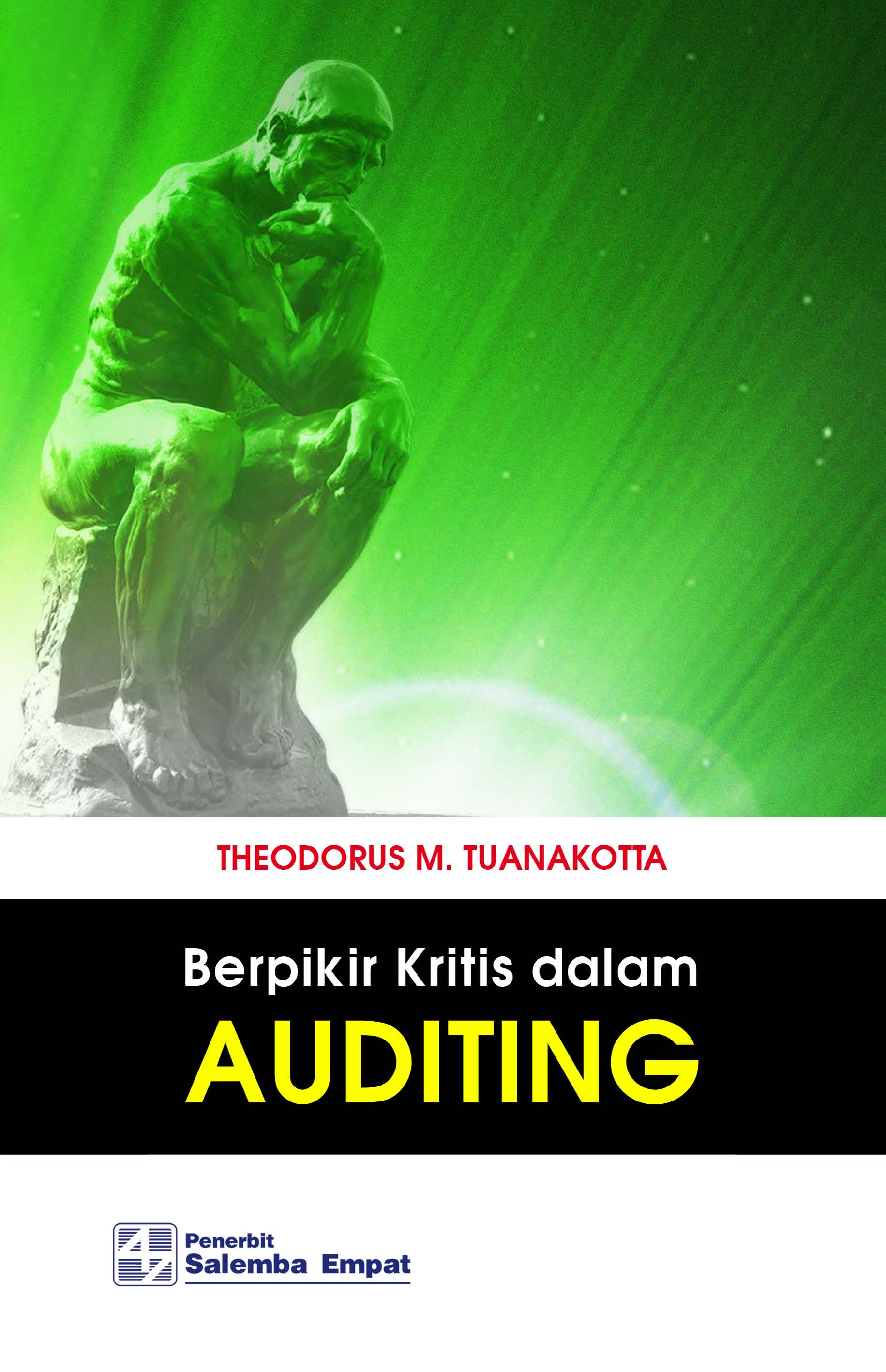 Berpikir kritis dalam auditing [sumber elektronis]