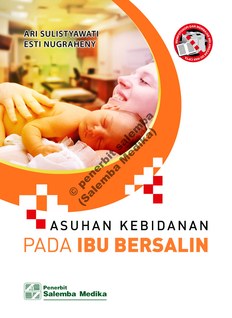 Asuhan kebidanan pada ibu bersalin [sumber elektronis]