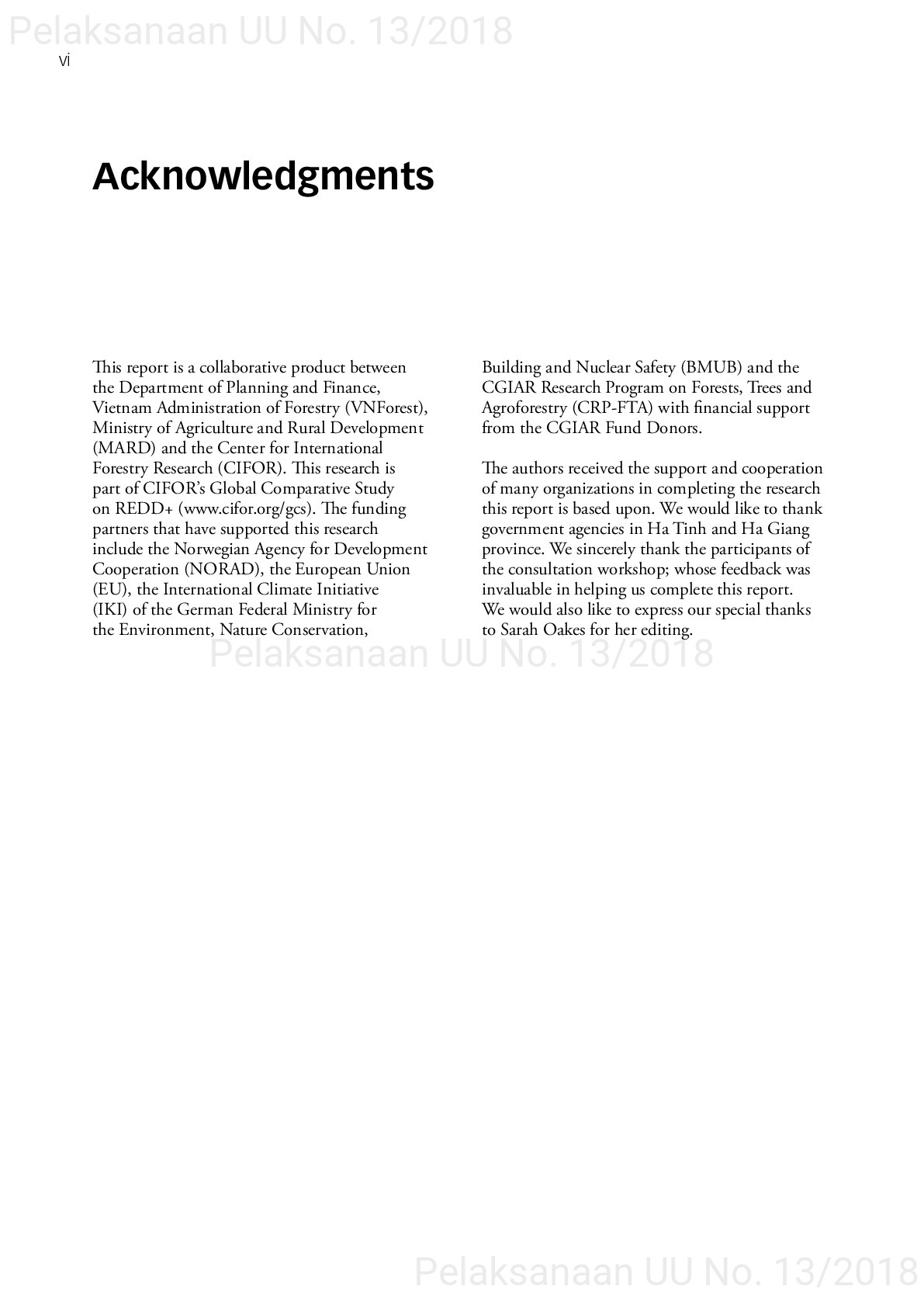 Opportunities and challenges in mobilizing finance to implement vietnam’s forestry development strategy for 2006–2020 [sumber elektronis]