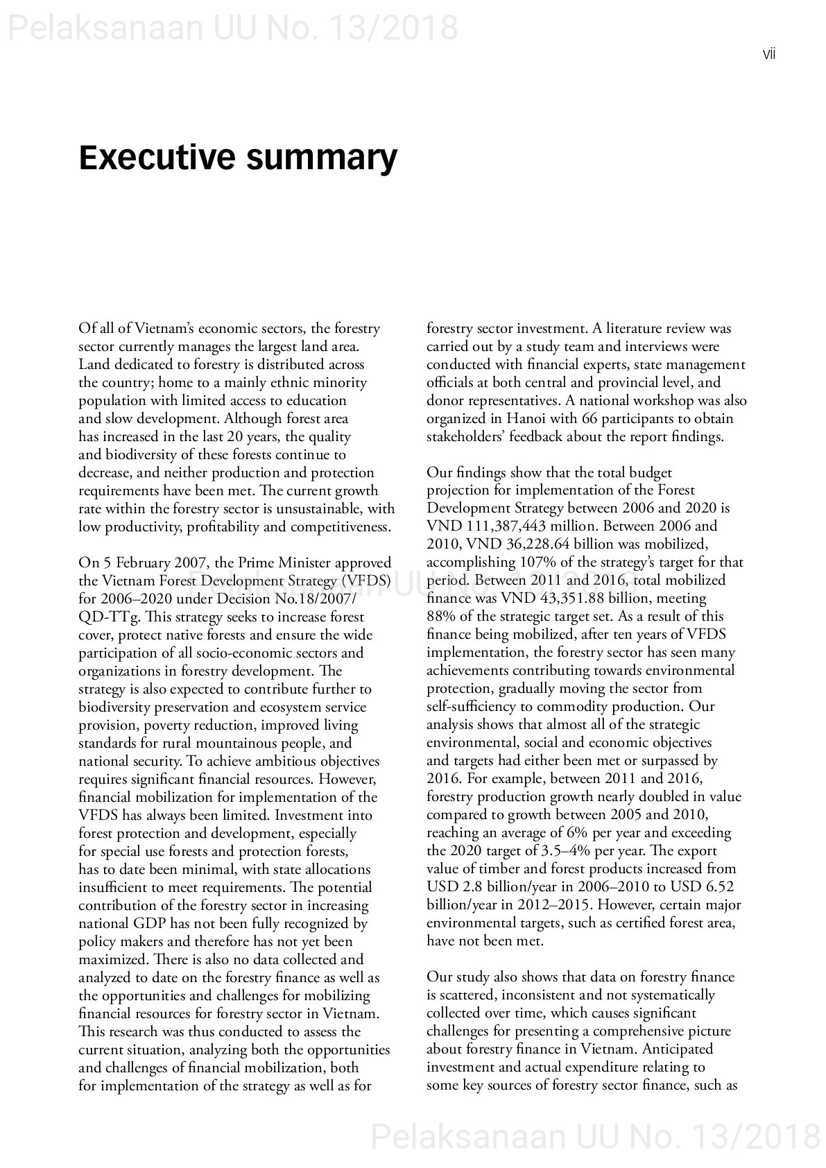 Opportunities and challenges in mobilizing finance to implement vietnam’s forestry development strategy for 2006–2020 [sumber elektronis]