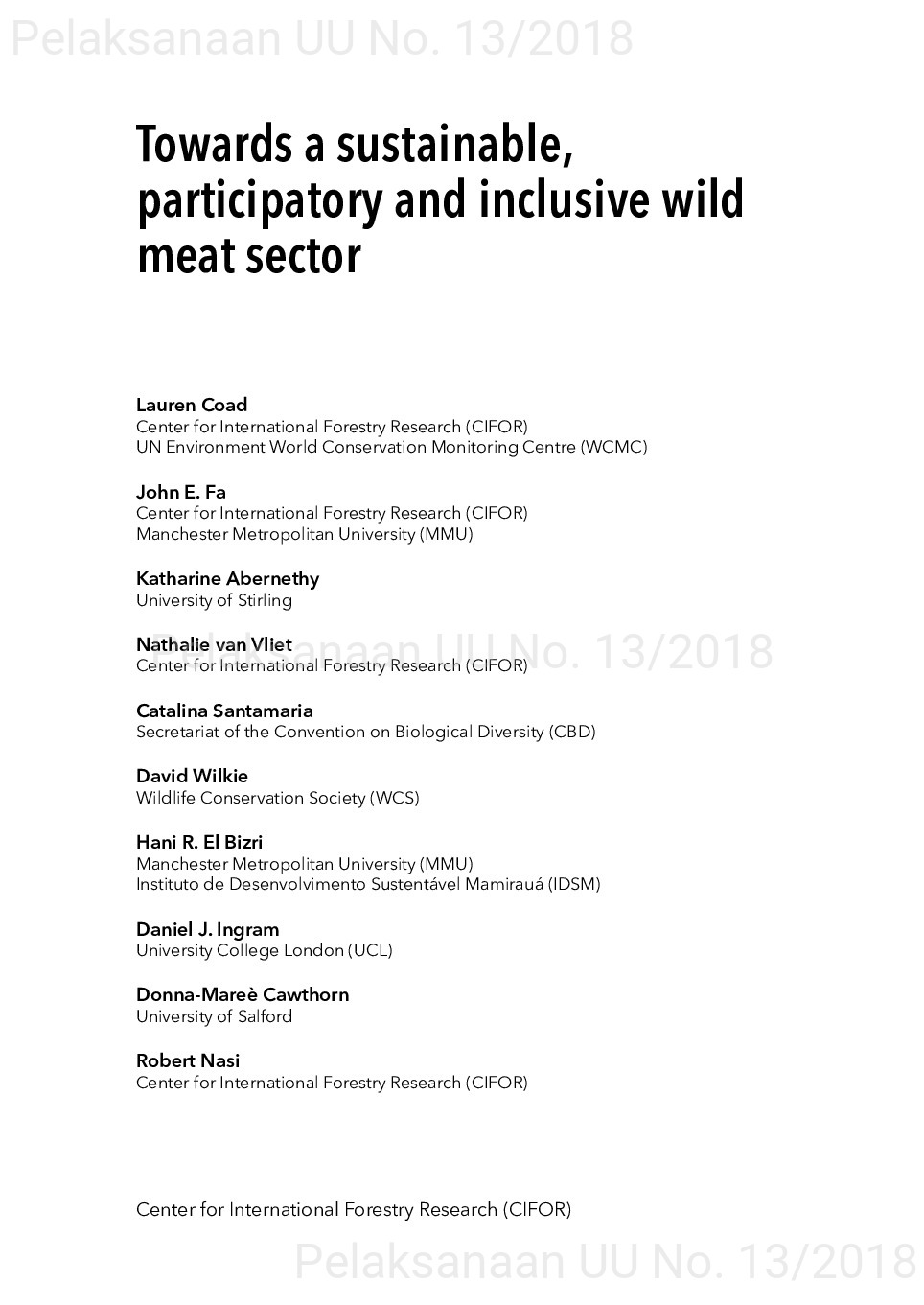 Toward a sustainable, participatory and inclusive wild meat sector [sumber elektronis]