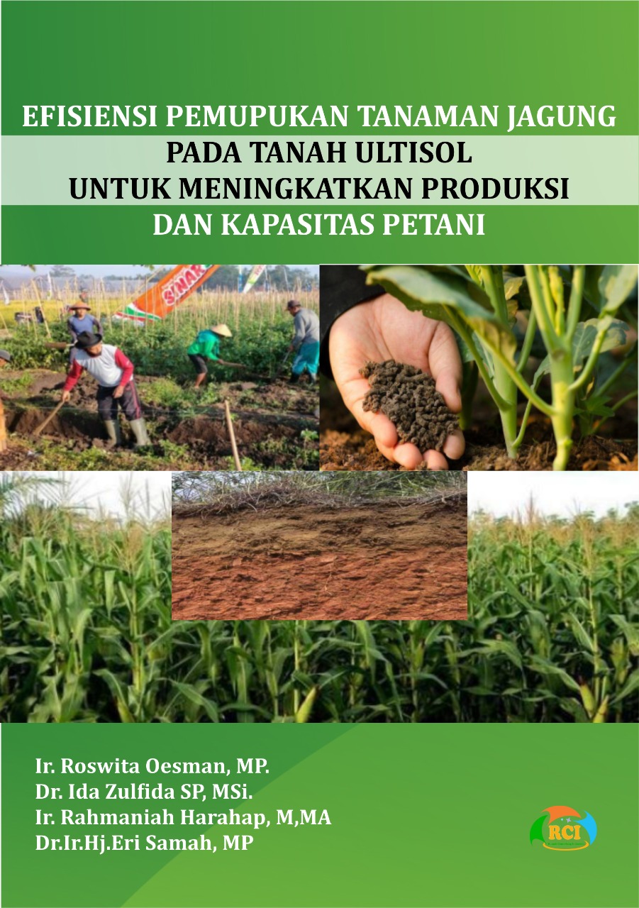 Efisiensi pemupukan tanaman jagung pada tanah ultisol untuk meningkatkan produksi dan kapasitas petani [sumber elektronis]