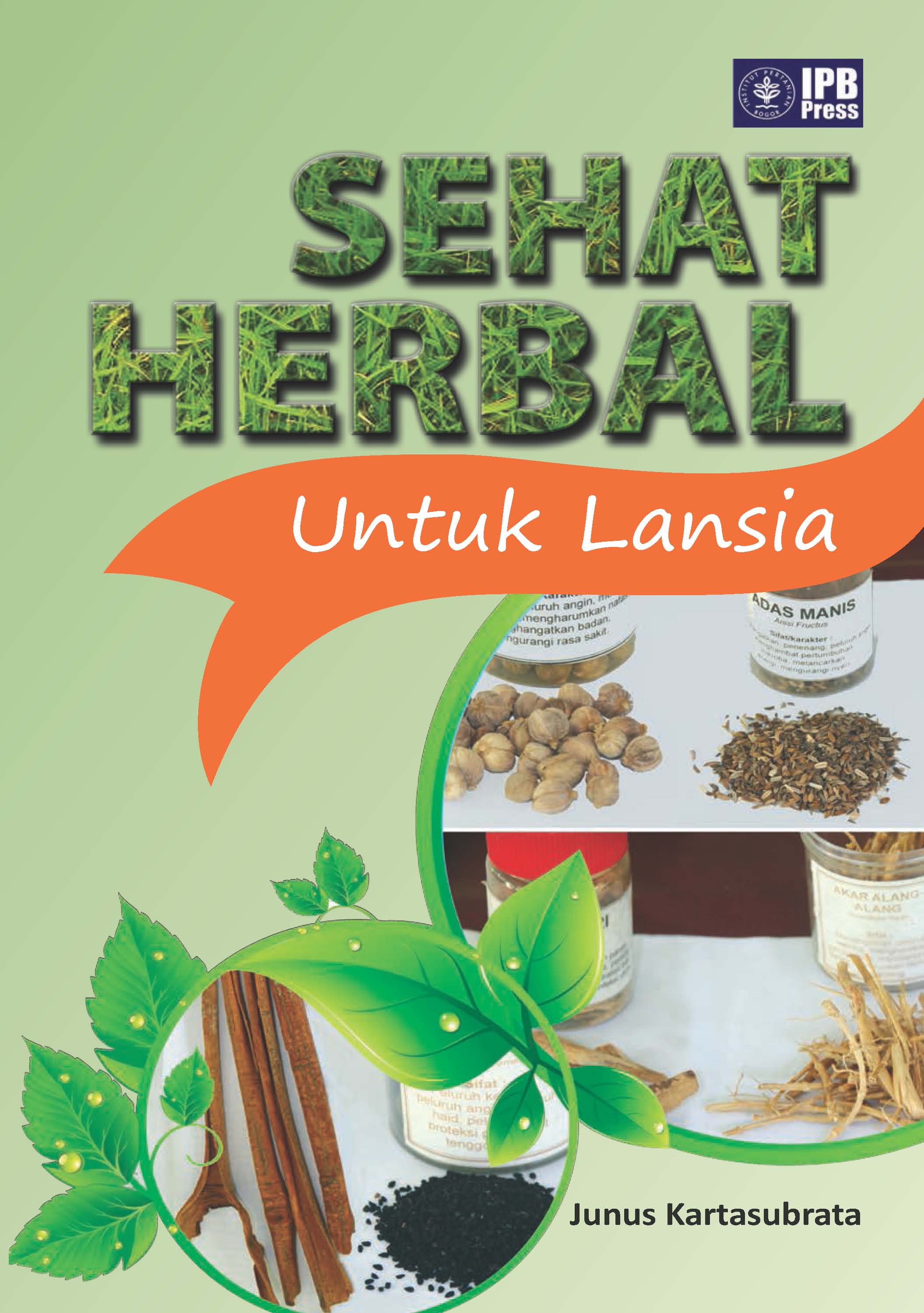 Sehat herbal untuk lansia [sumber elektronis]