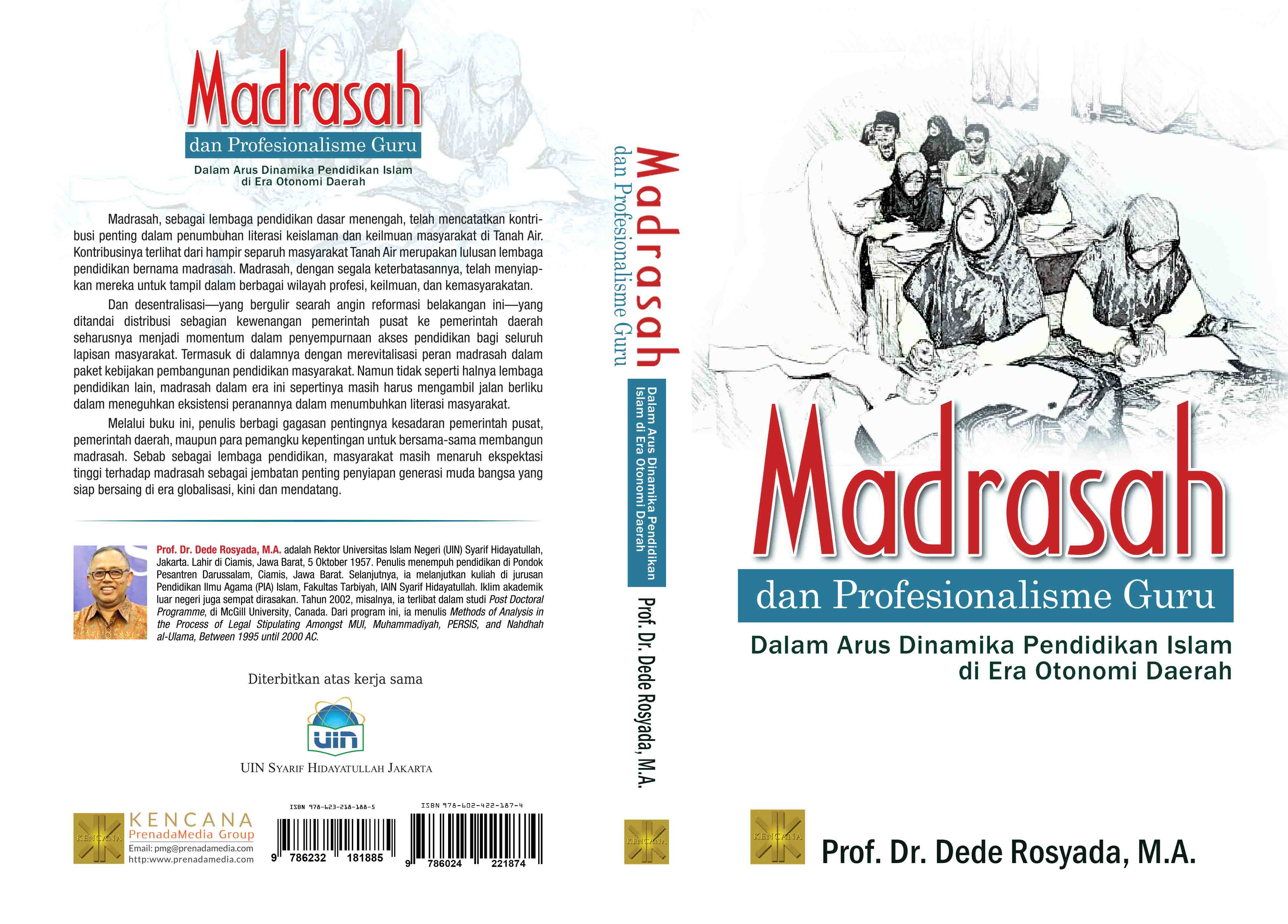 Madrasah dan profesionalisme guru dalam arus dinamika pendidikan Islam di era otonomi daerah [sumber elektronis]