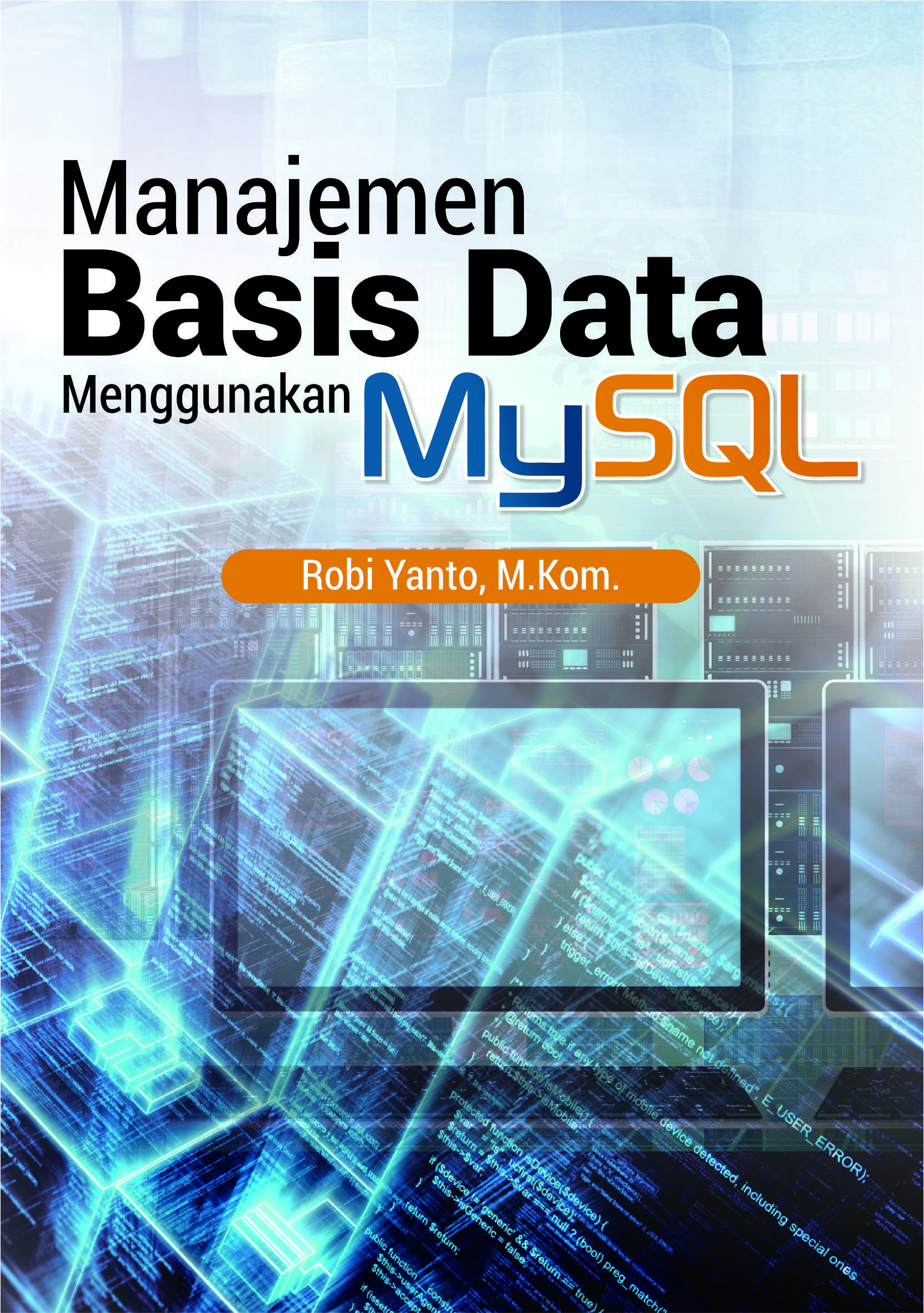 Manajemen Basis Data Menggunakan Mysql Sumber Elektronis 2935