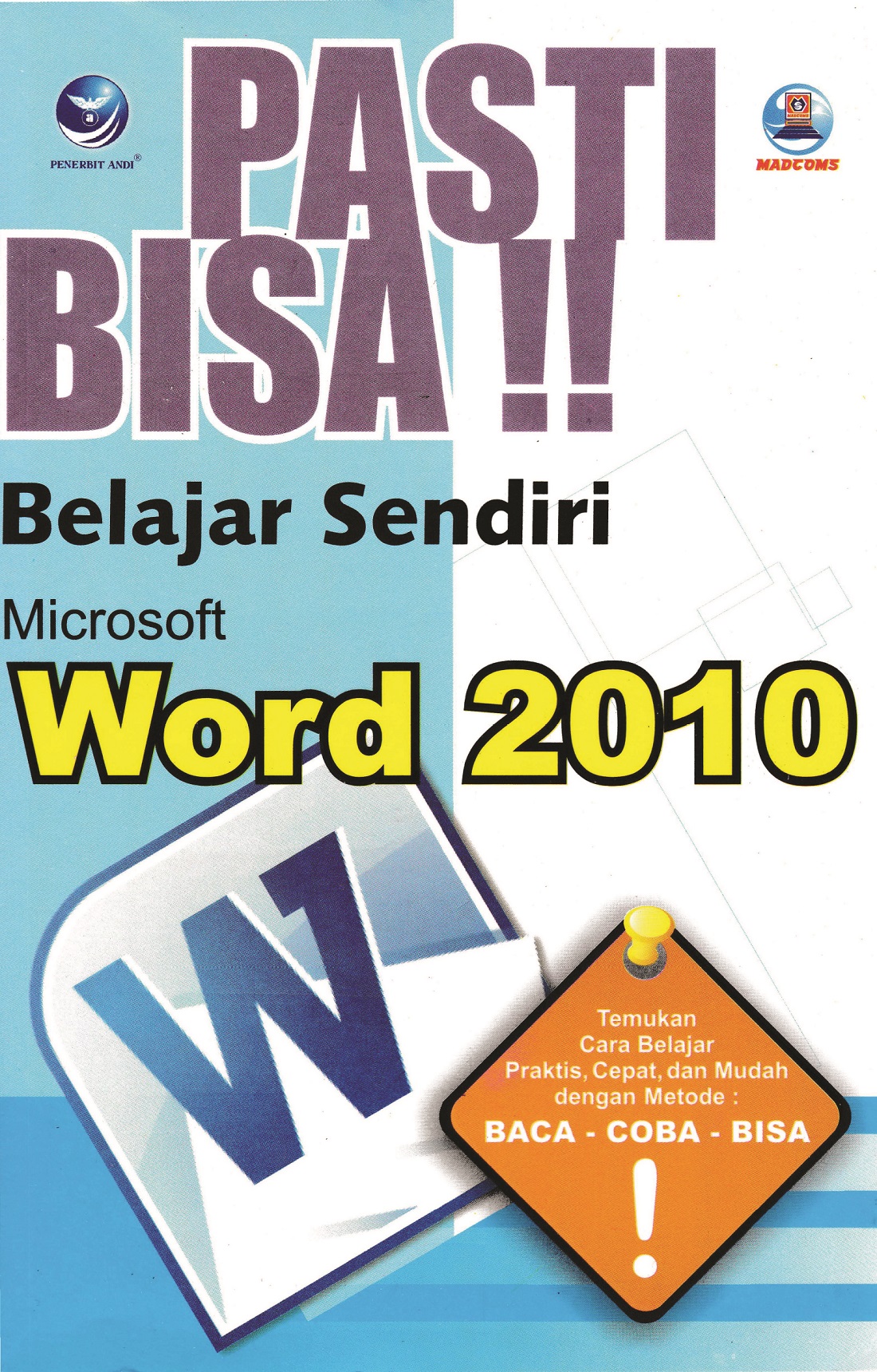 Belajar Sendiri Microsoft Word 2010 Sumber Elektronis 8142