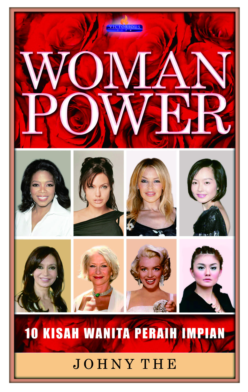 Woman power,10 kisah wanita peraih impian [sumber elektronis]