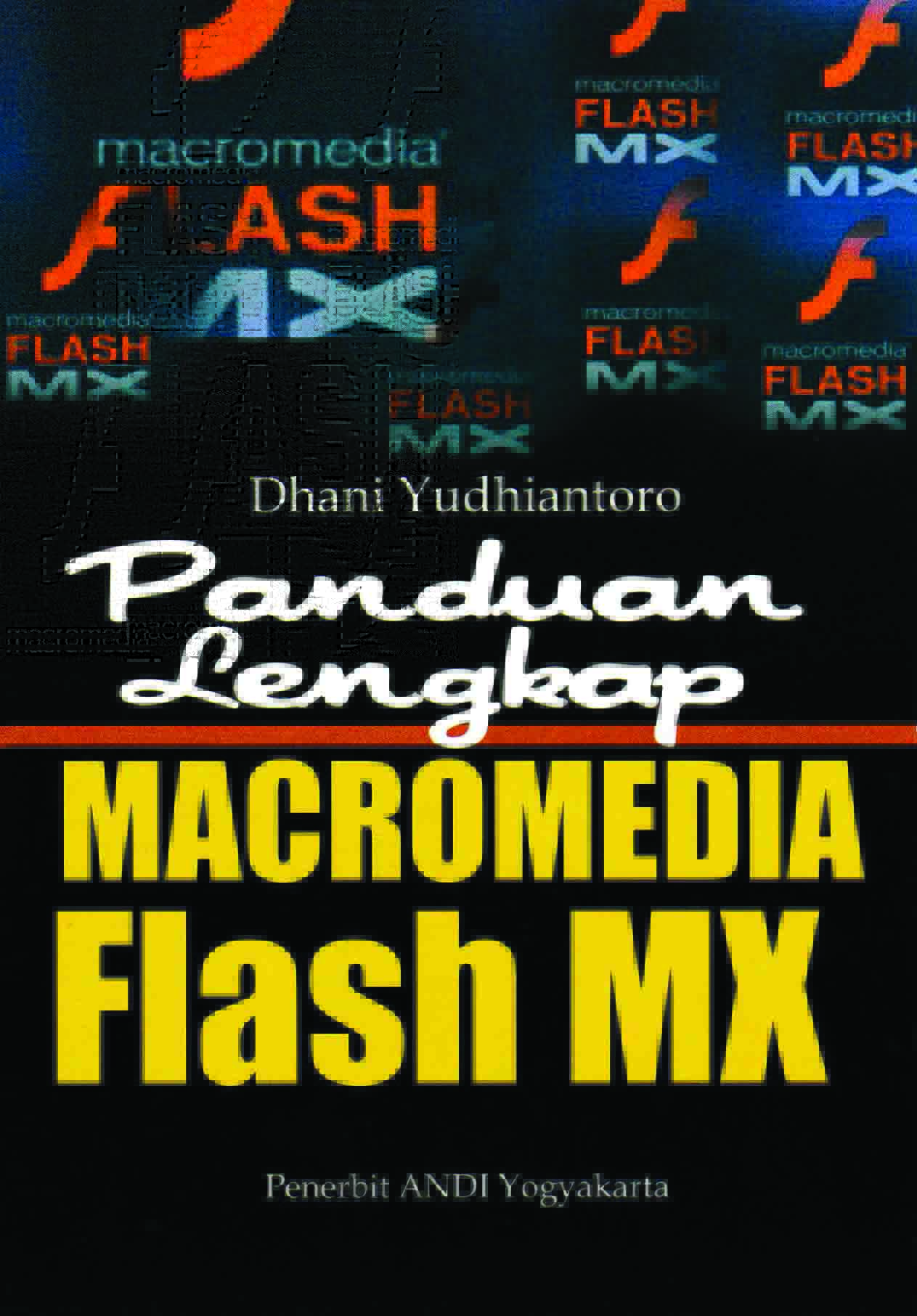 Macromedia flash mx [sumber elektronis]